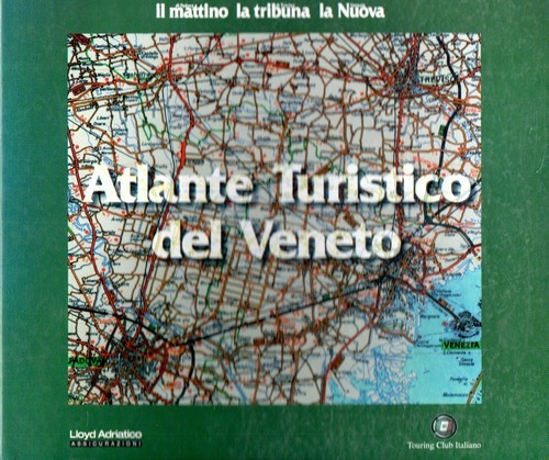 Atlante turistico del veneto - del,