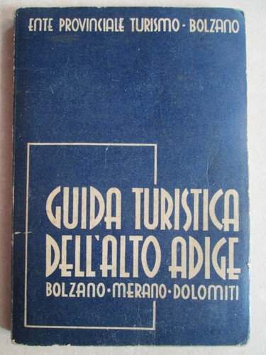 Guida turistica dell alto - guida,